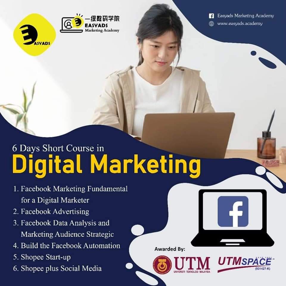 Easyads Marketing Sdn. Bhd. Promo 6 Days Digital Marketing Course without Certification.